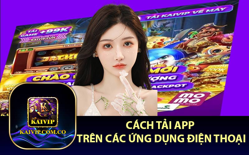 Cách Tải App Trên Các Ứng Dụng Điện Thoại