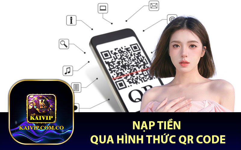 Nạp tiền qua hình thức QR Code